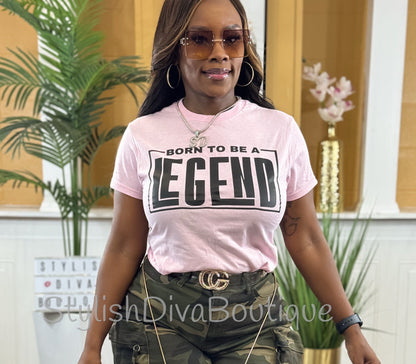 Born to be a Legend Graphic Tee (Light Pink)